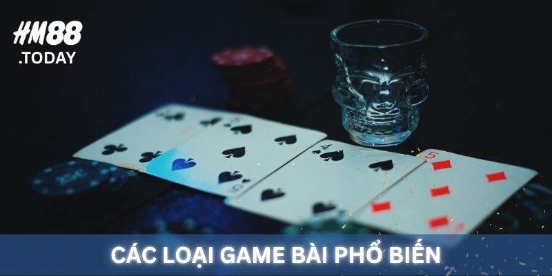 Các loại game bài phổ biến tại HM88