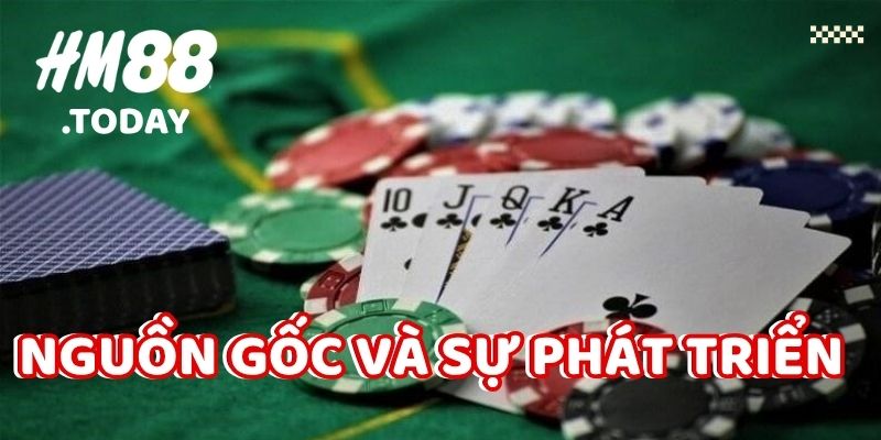 Nguồn gốc và sự phát triển của Phỏm Hm88.